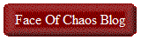 Face Of Chaos Blog