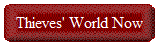 Thieves' World Now